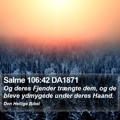 Salme 106:42 DA1871 Bible Verse Image