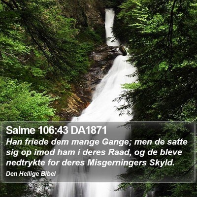 Salme 106:43 DA1871 Bible Verse Image