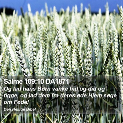 Salme 109:10 DA1871 Bible Verse Image