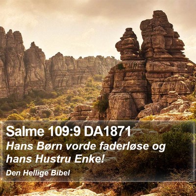 Salme 109:9 DA1871 Bible Verse Image