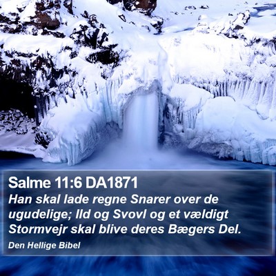 Salme 11:6 DA1871 Bible Verse Image