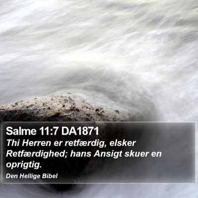 Salme 11:7 DA1871 Bible Verse Image