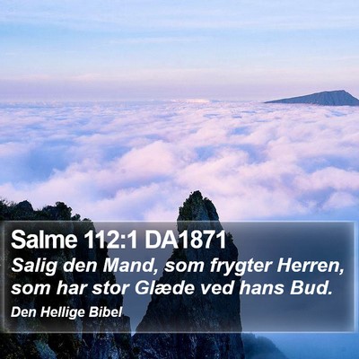 Salme 112:1 DA1871 Bible Verse Image