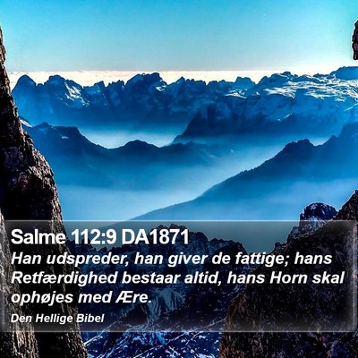 Salme 112:9 DA1871 Bible Verse Image