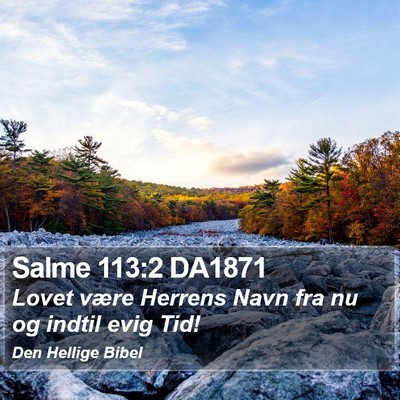 Salme 113:2 DA1871 Bible Verse Image