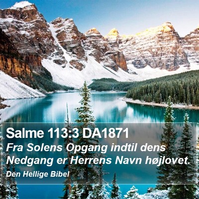 Salme 113:3 DA1871 Bible Verse Image