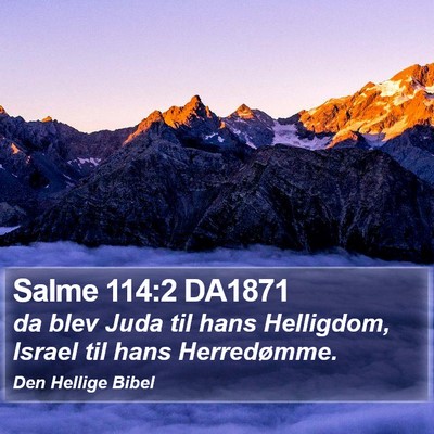 Salme 114:2 DA1871 Bible Verse Image