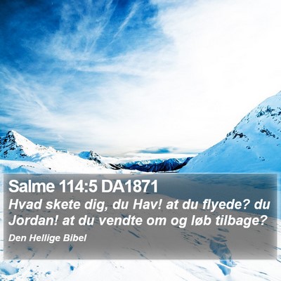 Salme 114:5 DA1871 Bible Verse Image