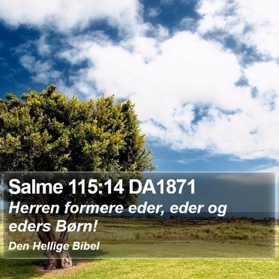 Salme 115:14 DA1871 Bible Verse Image