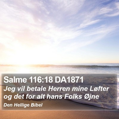 Salme 116:18 DA1871 Bible Verse Image