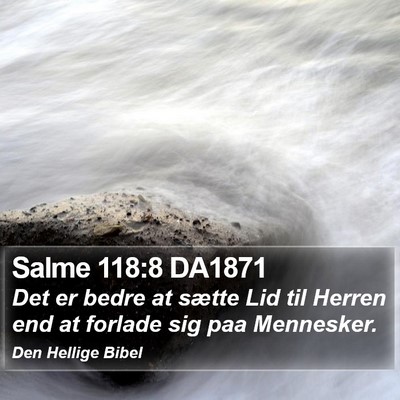 Salme 118:8 DA1871 Bible Verse Image
