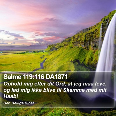 Salme 119:116 DA1871 Bible Verse Image