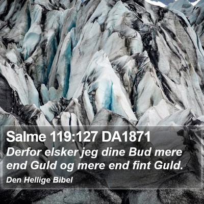 Salme 119:127 DA1871 Bible Verse Image