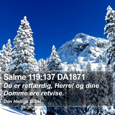 Salme 119:137 DA1871 Bible Verse Image