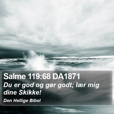 Salme 119:68 DA1871 Bible Verse Image