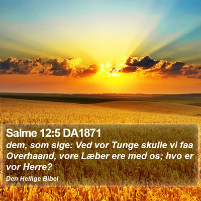 Salme 12:5 DA1871 Bible Verse Image