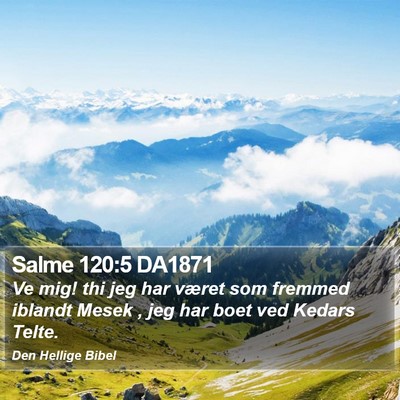 Salme 120:5 DA1871 Bible Verse Image
