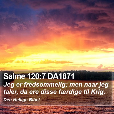 Salme 120:7 DA1871 Bible Verse Image