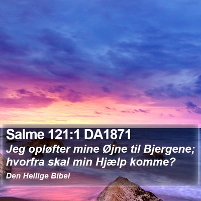 Salme 121:1 DA1871 Bible Verse Image