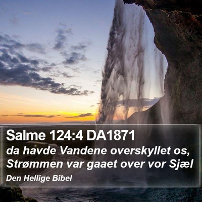 Salme 124:4 DA1871 Bible Verse Image