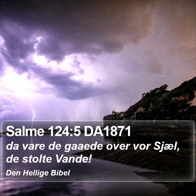 Salme 124:5 DA1871 Bible Verse Image