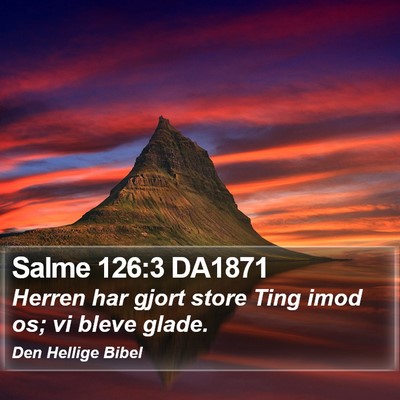 Salme 126:3 DA1871 Bible Verse Image