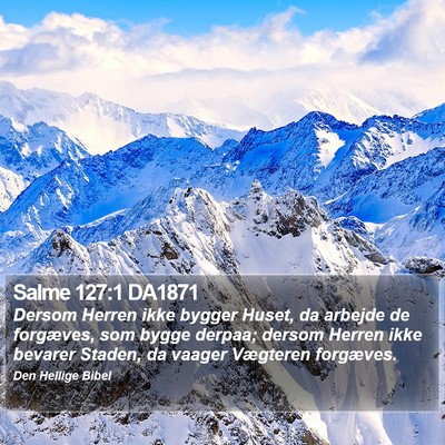 Salme 127:1 DA1871 Bible Verse Image