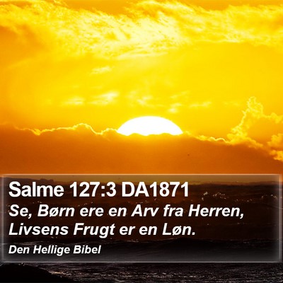 Salme 127:3 DA1871 Bible Verse Image
