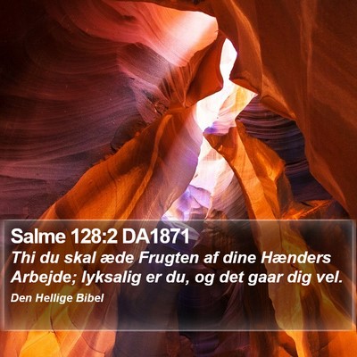 Salme 128:2 DA1871 Bible Verse Image
