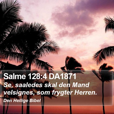 Salme 128:4 DA1871 Bible Verse Image