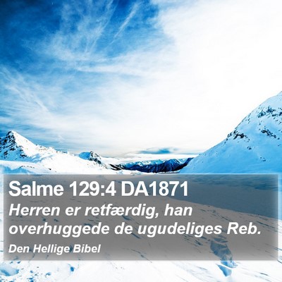 Salme 129:4 DA1871 Bible Verse Image