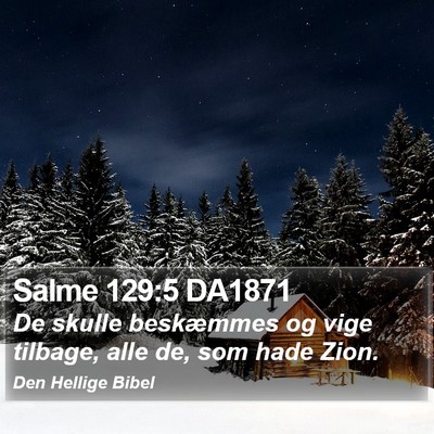 Salme 129:5 DA1871 Bible Verse Image