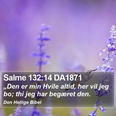 Salme 132:14 DA1871 Bible Verse Image