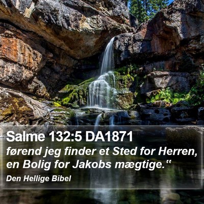 Salme 132:5 DA1871 Bible Verse Image