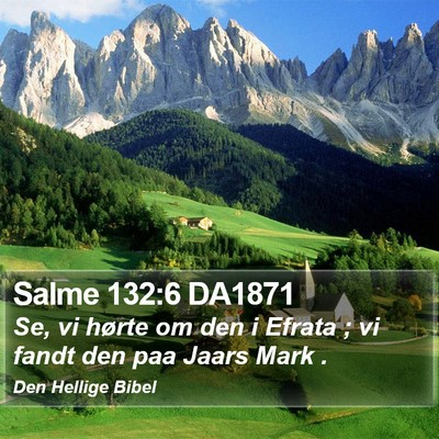 Salme 132:6 DA1871 Bible Verse Image