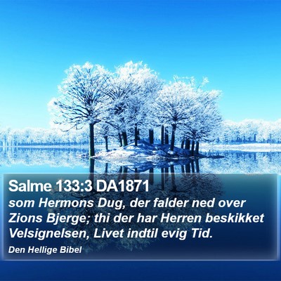 Salme 133:3 DA1871 Bible Verse Image