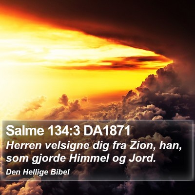 Salme 134:3 DA1871 Bible Verse Image