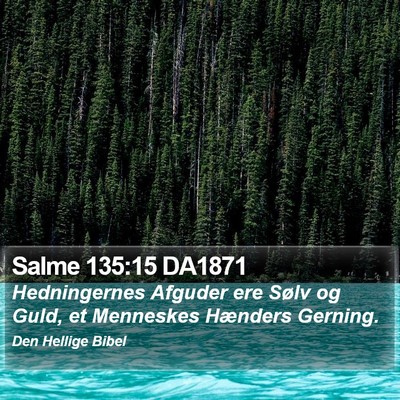 Salme 135:15 DA1871 Bible Verse Image