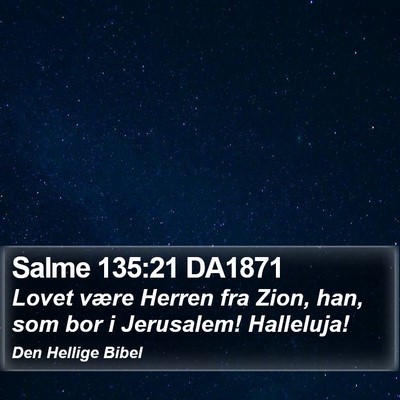 Salme 135:21 DA1871 Bible Verse Image