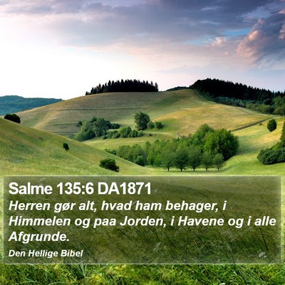 Salme 135:6 DA1871 Bible Verse Image