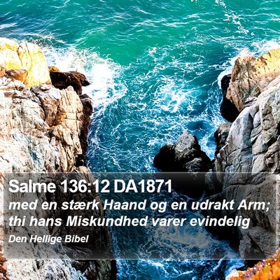 Salme 136:12 DA1871 Bible Verse Image