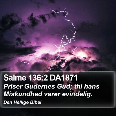 Salme 136:2 DA1871 Bible Verse Image