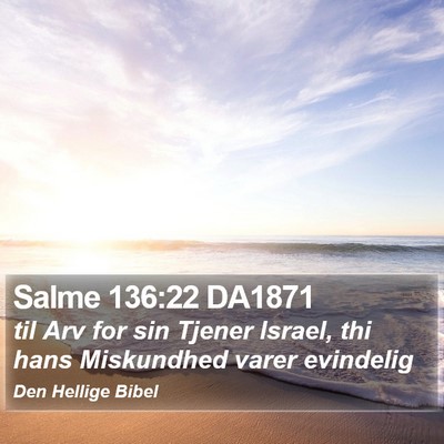 Salme 136:22 DA1871 Bible Verse Image