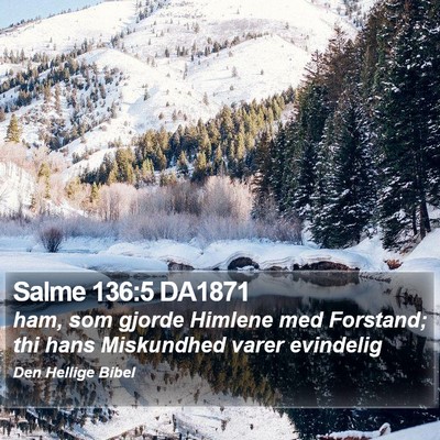 Salme 136:5 DA1871 Bible Verse Image
