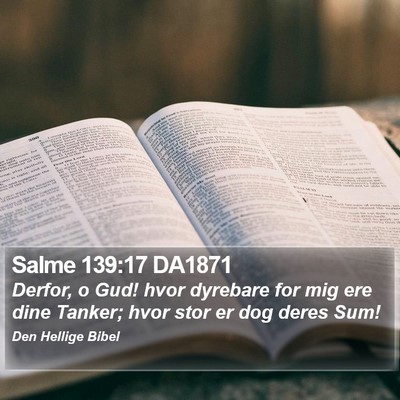 Salme 139:17 DA1871 Bible Verse Image