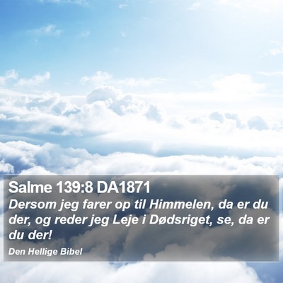 Salme 139:8 DA1871 Bible Verse Image