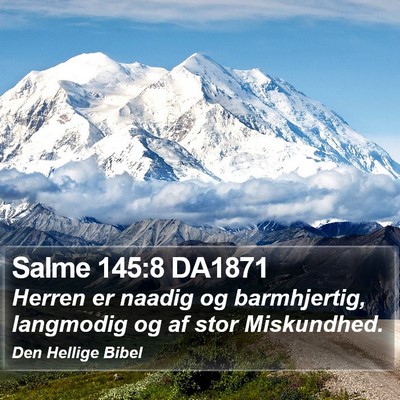 Salme 145:8 DA1871 Bible Verse Image