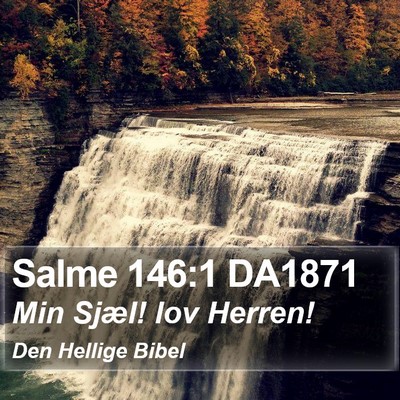 Salme 146:1 DA1871 Bible Verse Image
