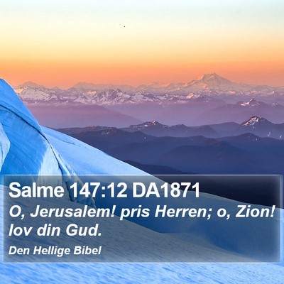 Salme 147:12 DA1871 Bible Verse Image