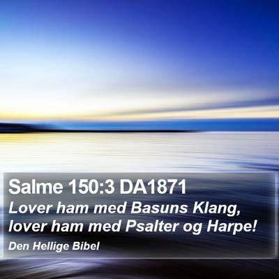 Salme 150:3 DA1871 Bible Verse Image
